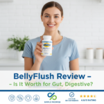 BellyFlush Review – Is It Worth for Gut, Digestive