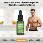 Buy Flash Burn Liquid Drops for Rapid Metabolism Boost