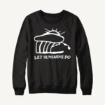 CPFM Let Sunshine Do Sweatshirt