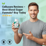 Cellucare Reviews – Best Blood Sugar Formula Buy Today