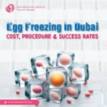 Egg Freezing in Dubai