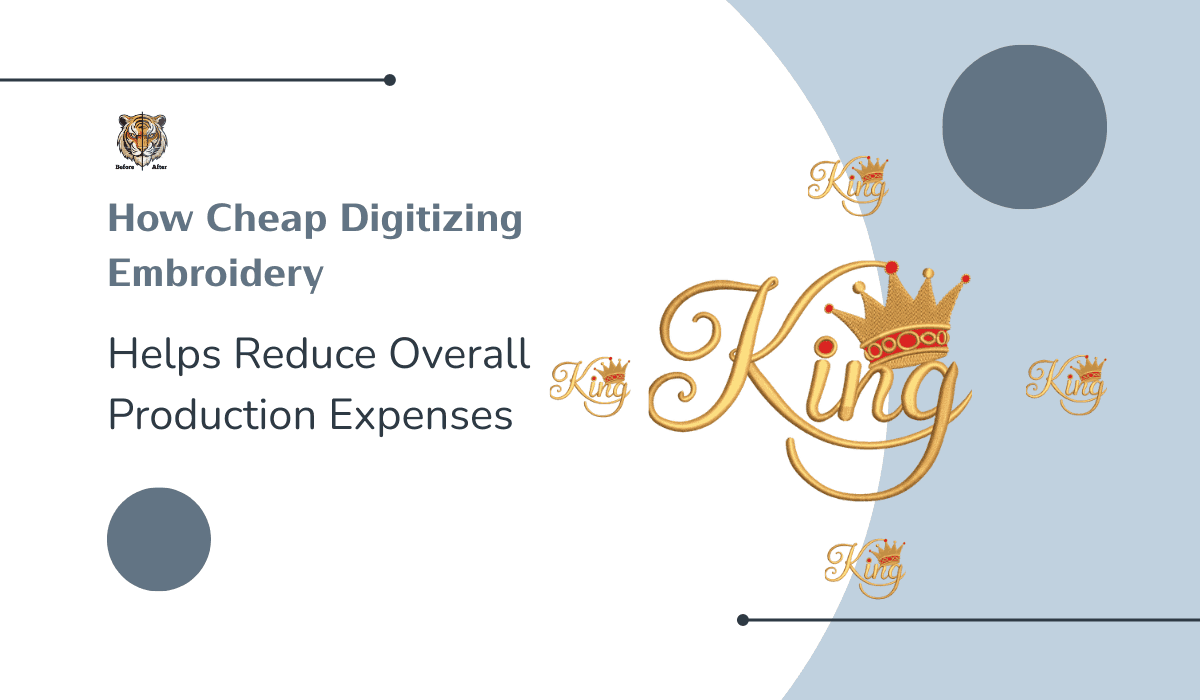How Cheap Digitizing Embroidery Helps Reduce Overall Production Expenses_11zon