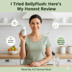 I Tried BellyFlush Here’s My Honest Review