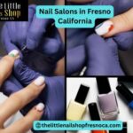 Nail Salons in Fresno California