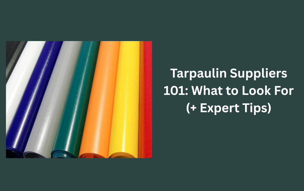 Tarpaulin Suppliers In Dubai, UAE