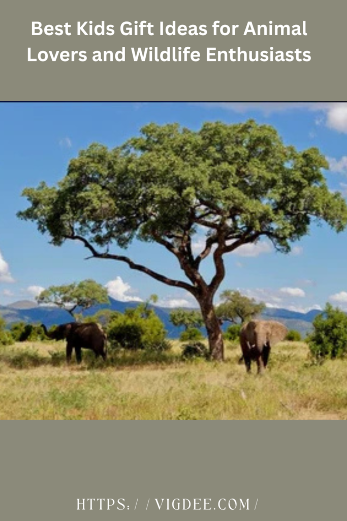Best Kids Gift Ideas for Animal Lovers and Wildlife Enthusiasts