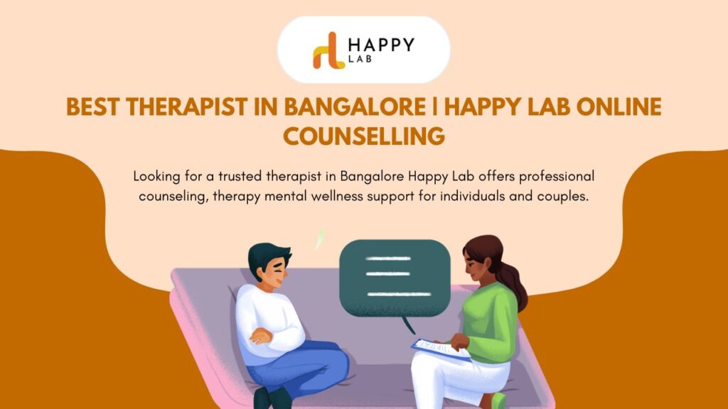 Best Psychologist in Bangalore | Complete Guide