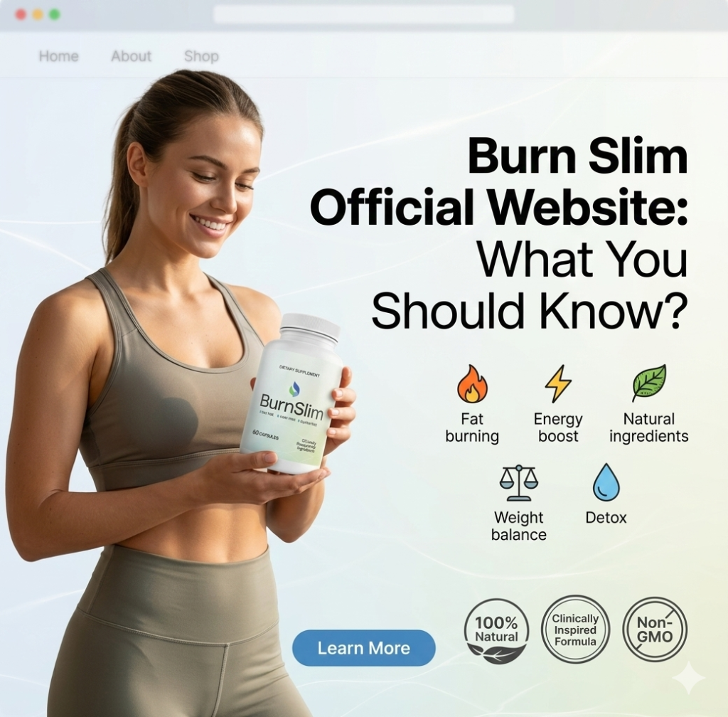 Burn Slim Official Website What You Should Know