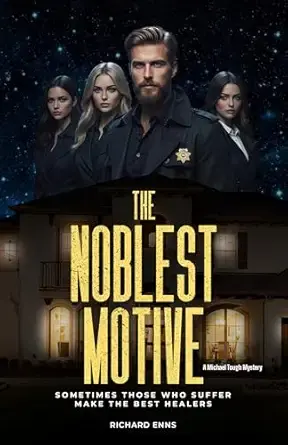 the noblest motive