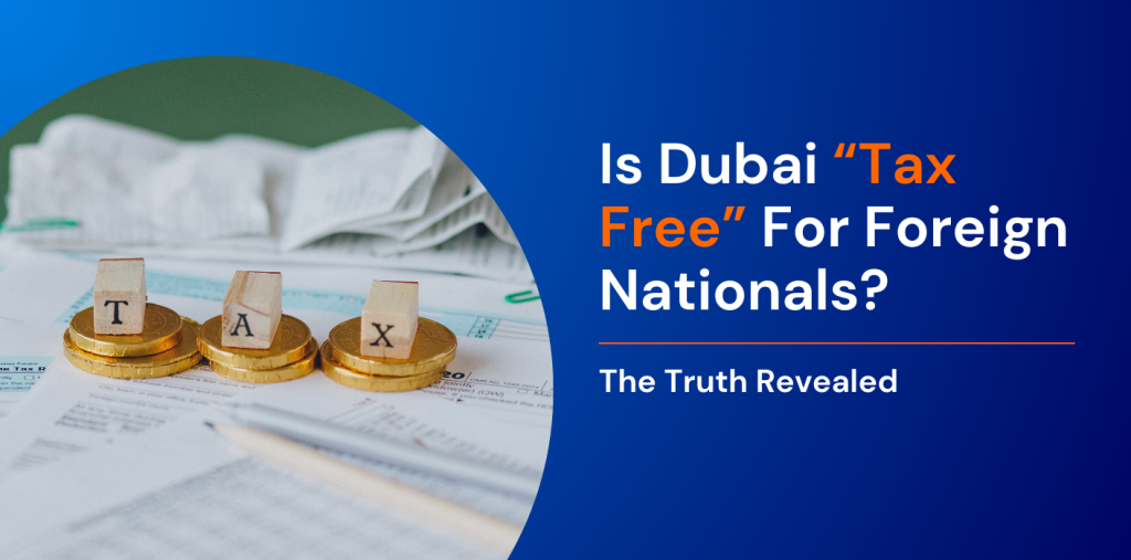 Is Dubai Tax‑Free